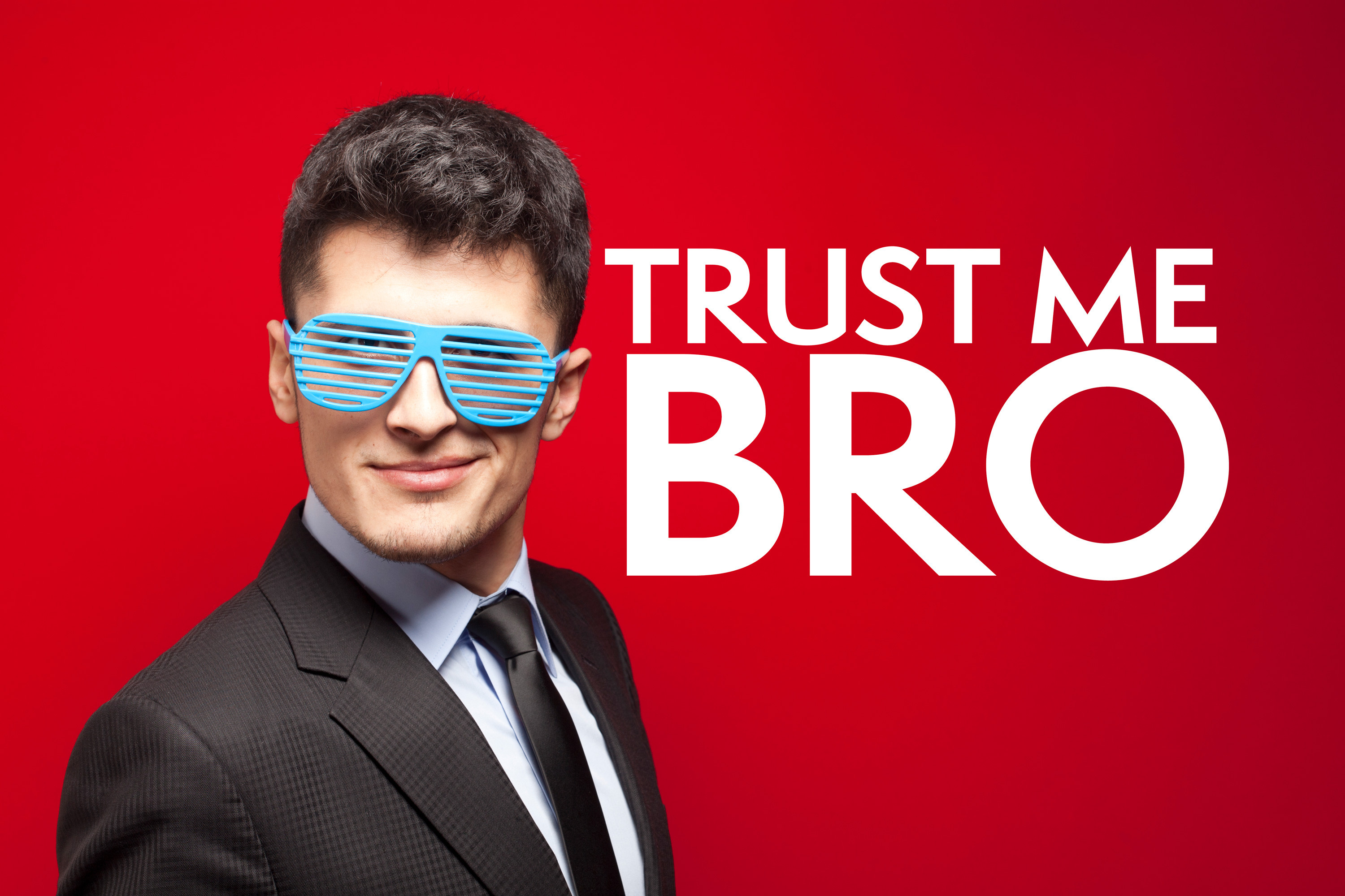 Trust Me Bro